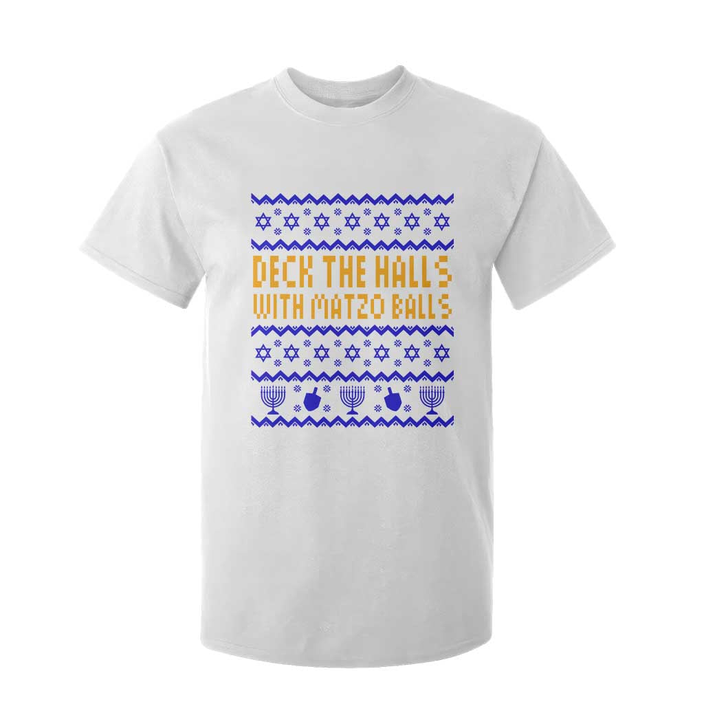 Funny Ugly Hanukkah T Shirt For Kid Deck The Halls With Matzo Balls Jewish Gift TS12 White Print Your Wear
