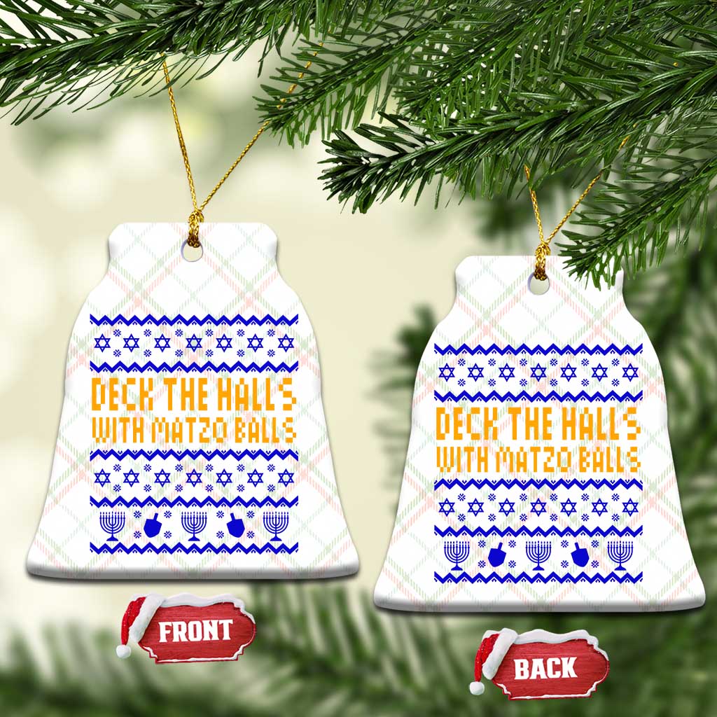 Funny Ugly Hanukkah Ceramic Ornament Deck The Halls With Matzo Balls Jewish Gift TS12 Print Your Wear