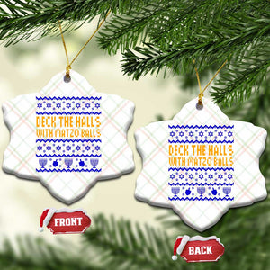 Funny Ugly Hanukkah Ceramic Ornament Deck The Halls With Matzo Balls Jewish Gift TS12 Print Your Wear