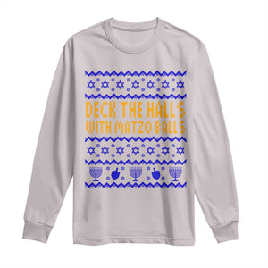 Funny Ugly Hanukkah Long Sleeve Shirt Deck The Halls With Matzo Balls Jewish Gift TS12 Ice Gray Print Your Wear
