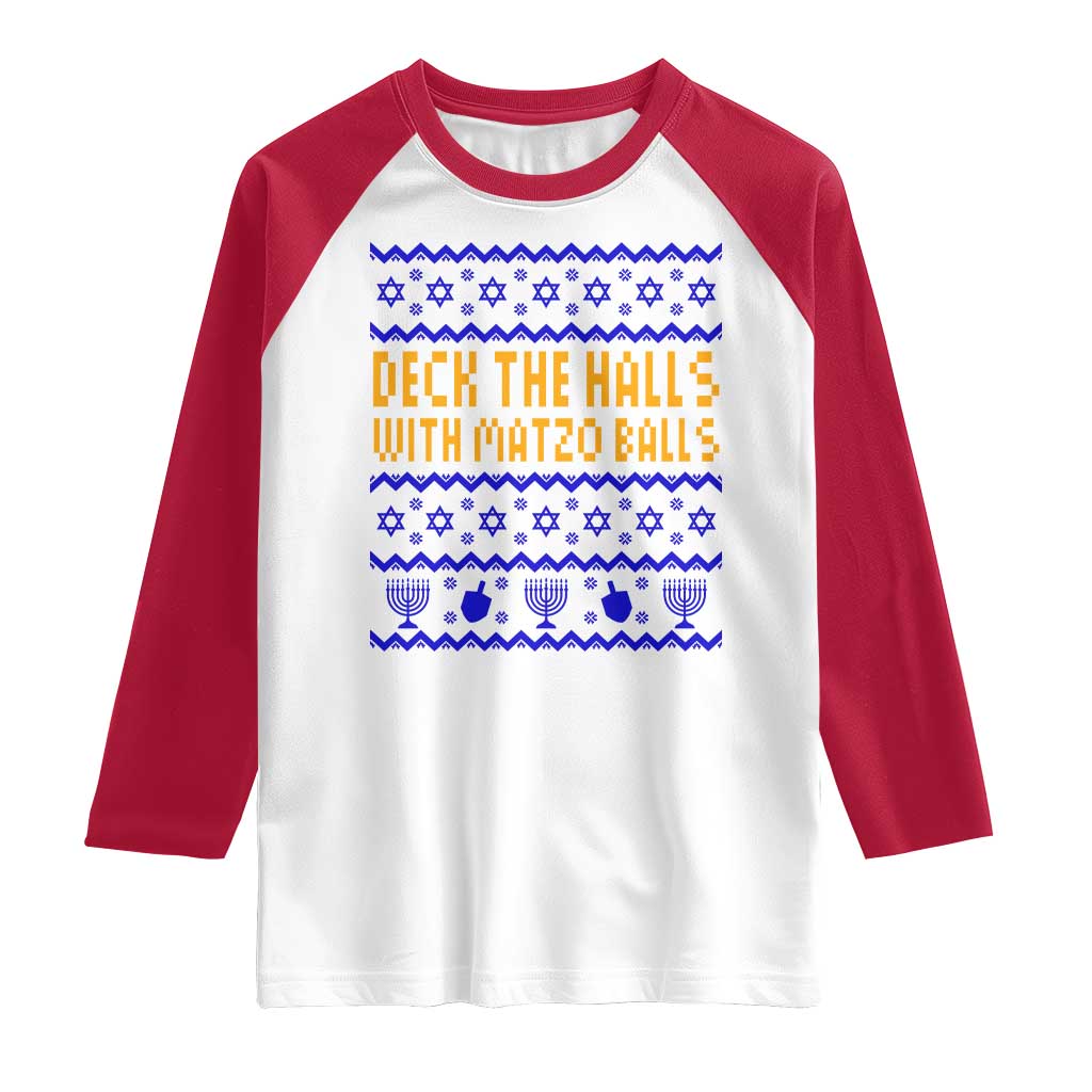 Funny Ugly Hanukkah Raglan Shirt Deck The Halls With Matzo Balls Jewish Gift TS12 White Red Print Your Wear