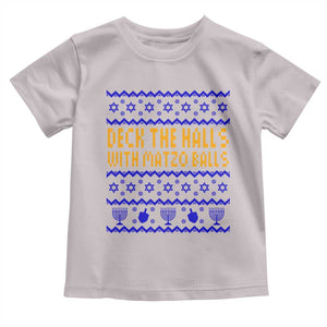 Funny Ugly Hanukkah Toddler T Shirt Deck The Halls With Matzo Balls Jewish Gift TS12 Ice Gray Print Your Wear