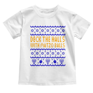 Funny Ugly Hanukkah Toddler T Shirt Deck The Halls With Matzo Balls Jewish Gift TS12 White Print Your Wear