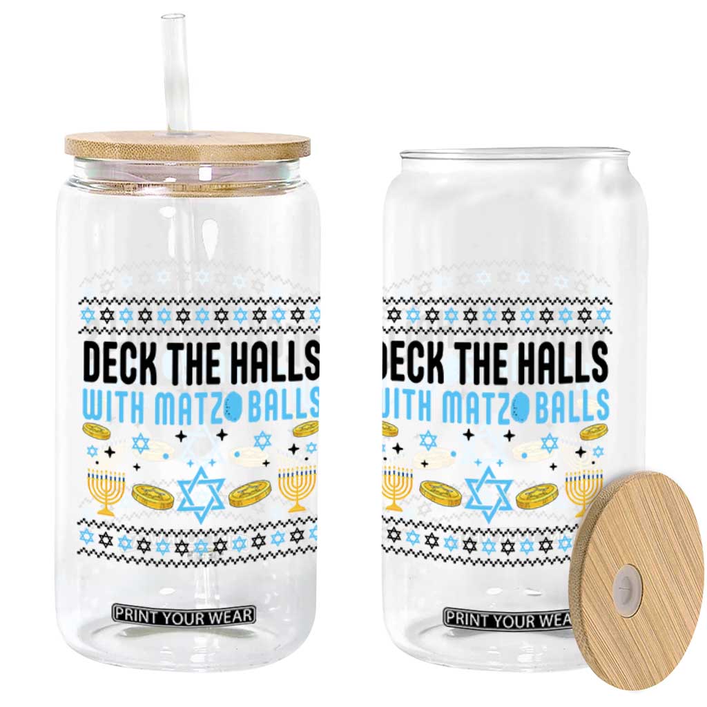 Deck The Halls With Matzo Balls Glass Can Funny Ugly Jewish Holiday Gift TS12 Print Your Wear