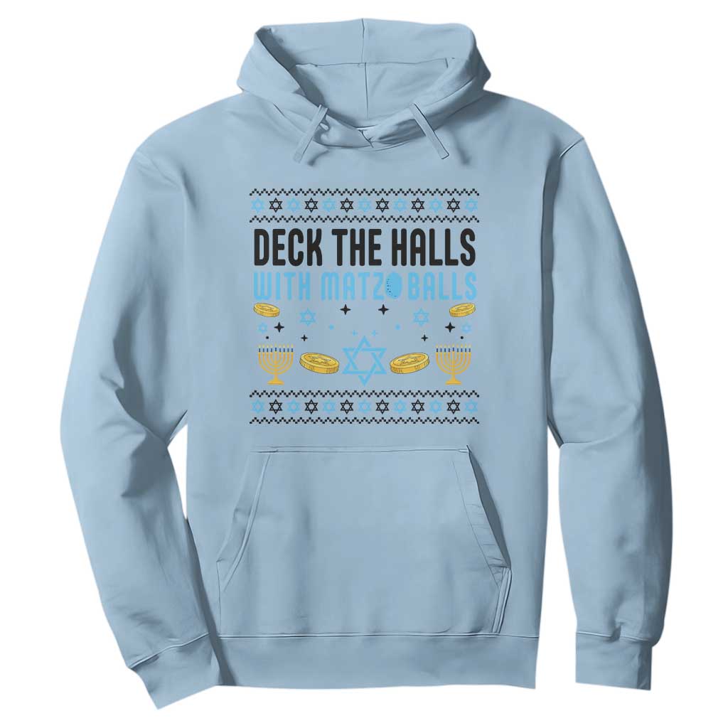 Deck The Halls With Matzo Balls Hoodie Funny Ugly Jewish Holiday Gift TS12 Light Blue Print Your Wear
