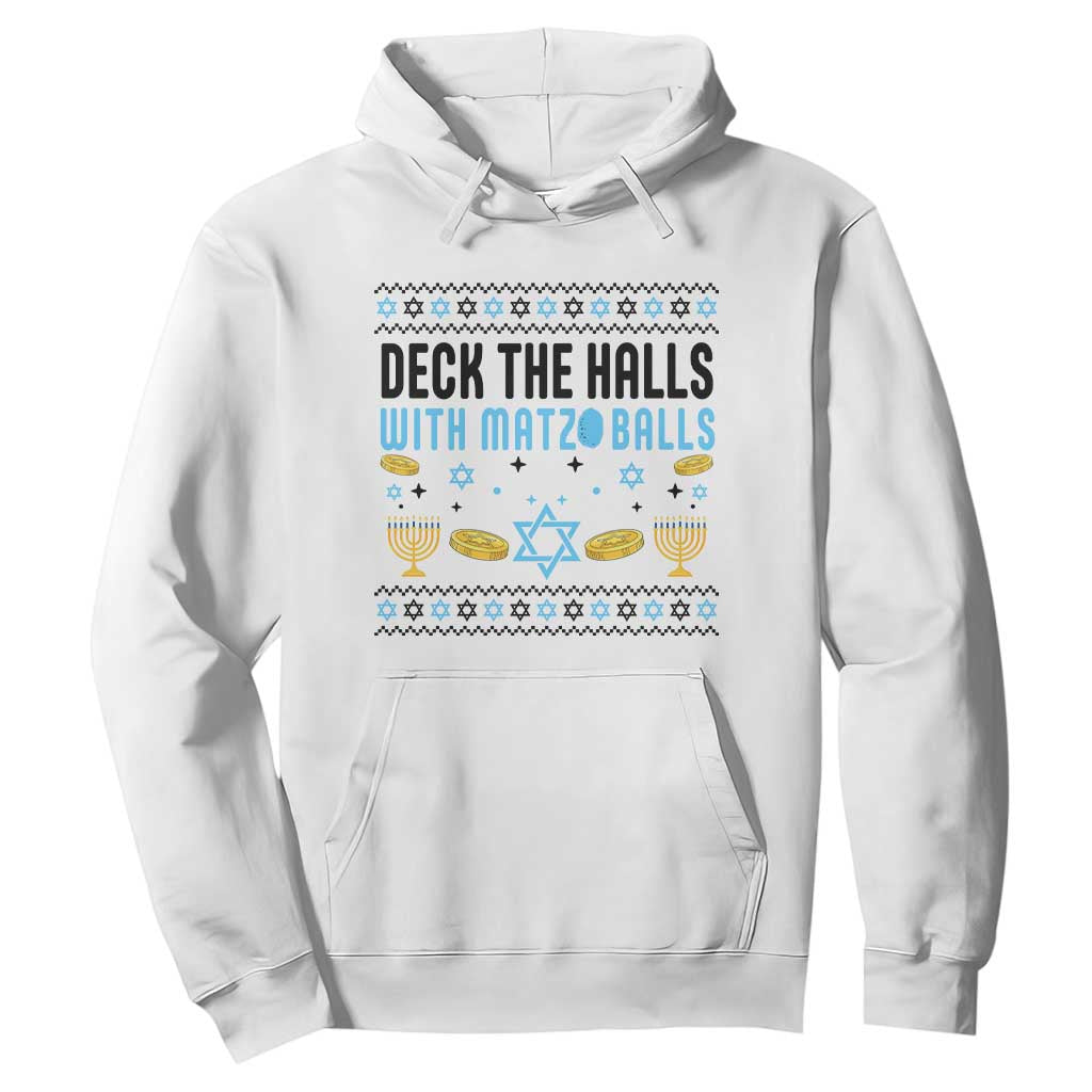 Deck The Halls With Matzo Balls Hoodie Funny Ugly Jewish Holiday Gift TS12 White Print Your Wear