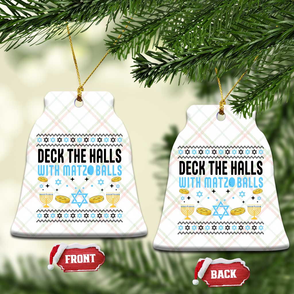 Deck The Halls With Matzo Balls Ceramic Ornament Funny Ugly Jewish Holiday Gift TS12 Print Your Wear