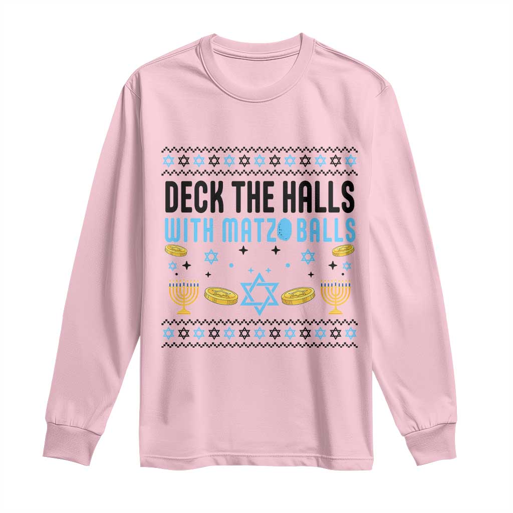 Deck The Halls With Matzo Balls Long Sleeve Shirt Funny Ugly Jewish Holiday Gift TS12 Light Pink Print Your Wear