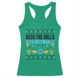 Deck The Halls With Matzo Balls Racerback Tank Top Funny Ugly Jewish Holiday Gift TS12 Irish Green Print Your Wear