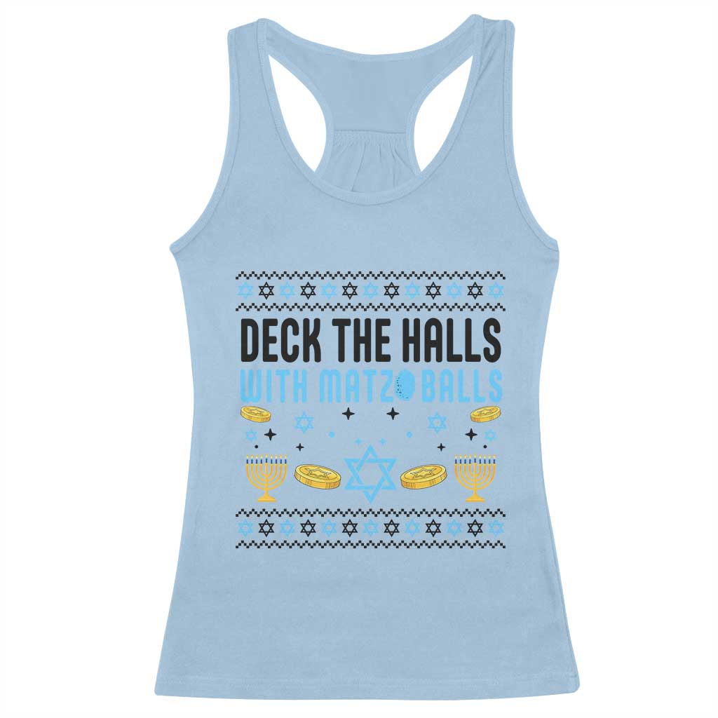 Deck The Halls With Matzo Balls Racerback Tank Top Funny Ugly Jewish Holiday Gift TS12 Light Blue Print Your Wear