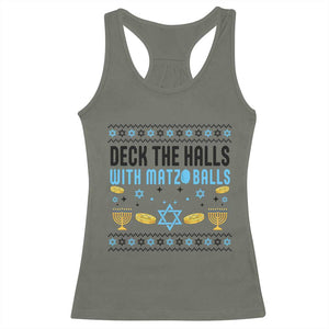 Deck The Halls With Matzo Balls Racerback Tank Top Funny Ugly Jewish Holiday Gift TS12 Military Green Print Your Wear