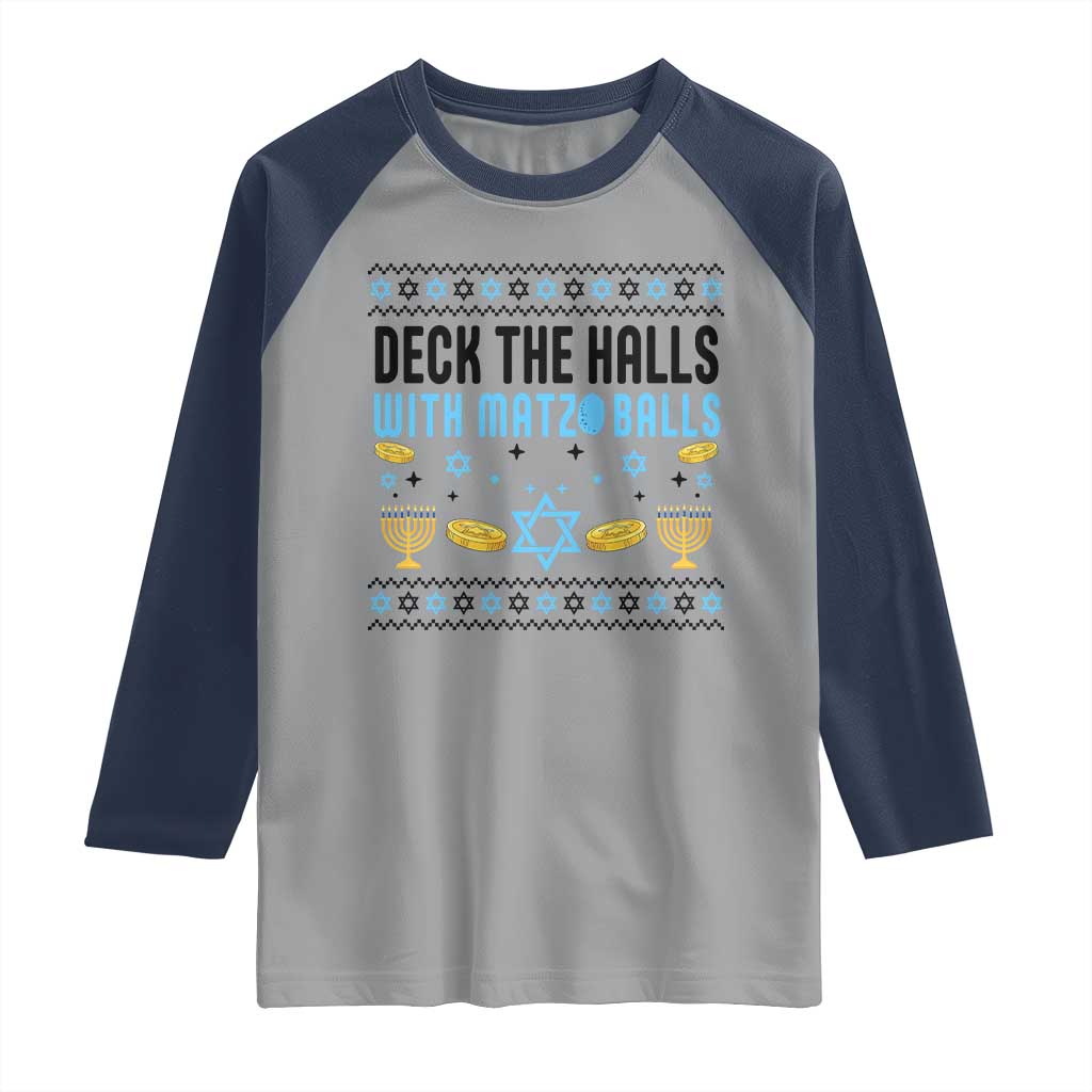 Deck The Halls With Matzo Balls Raglan Shirt Funny Ugly Jewish Holiday Gift TS12 Sport Gray Navy Print Your Wear