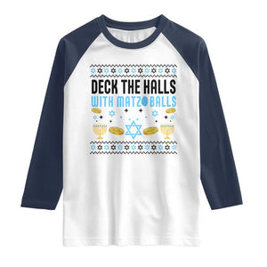 Deck The Halls With Matzo Balls Raglan Shirt Funny Ugly Jewish Holiday Gift TS12 White Navy Print Your Wear