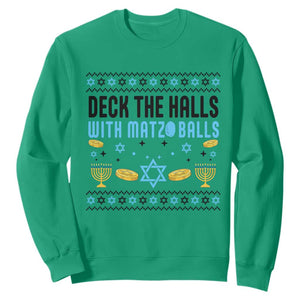 Deck The Halls With Matzo Balls Sweatshirt Funny Ugly Jewish Holiday Gift TS12 Irish Green Print Your Wear