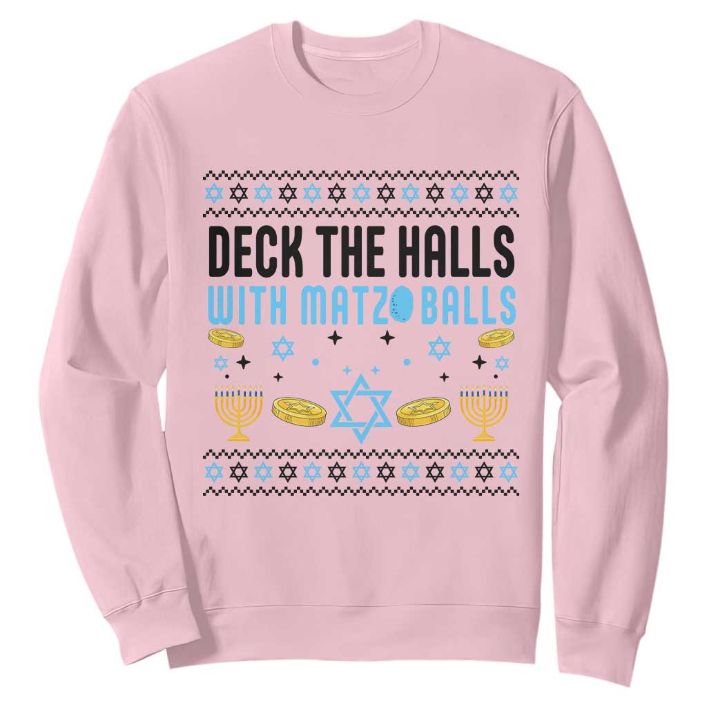 Deck The Halls With Matzo Balls Sweatshirt Funny Ugly Jewish Holiday Gift TS12 Light Pink Print Your Wear