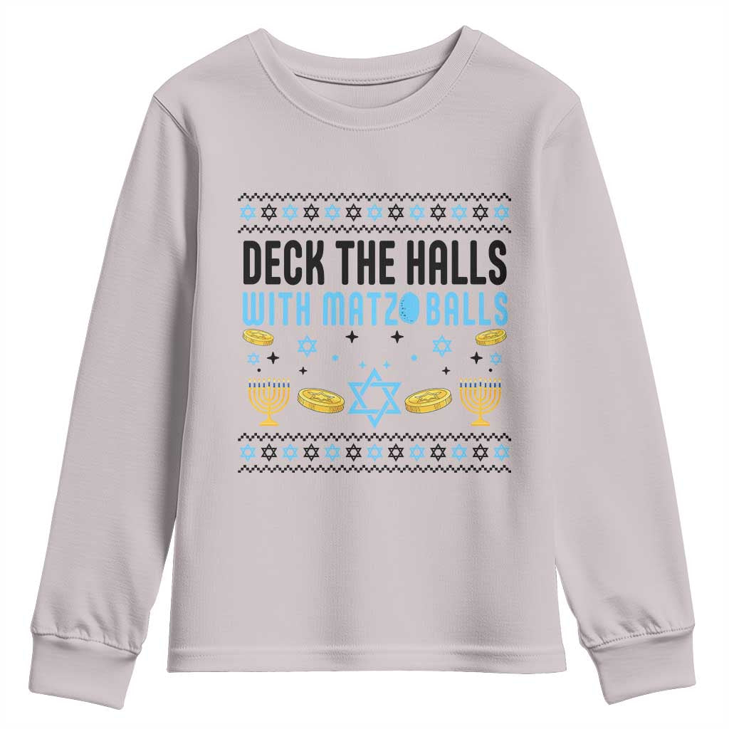 Deck The Halls With Matzo Balls Youth Sweatshirt Funny Ugly Jewish Holiday Gift TS12 Ice Gray Print Your Wear