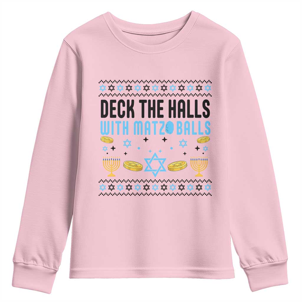 Deck The Halls With Matzo Balls Youth Sweatshirt Funny Ugly Jewish Holiday Gift TS12 Light Pink Print Your Wear
