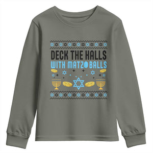Deck The Halls With Matzo Balls Youth Sweatshirt Funny Ugly Jewish Holiday Gift TS12 Military Green Print Your Wear
