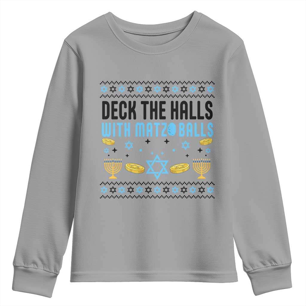 Deck The Halls With Matzo Balls Youth Sweatshirt Funny Ugly Jewish Holiday Gift TS12 Sport Gray Print Your Wear