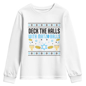 Deck The Halls With Matzo Balls Youth Sweatshirt Funny Ugly Jewish Holiday Gift TS12 White Print Your Wear