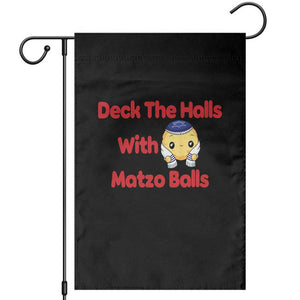 Deck The Halls With Matzo Balls Garden Flag Religious Jewish Holiday Gift TS12 Black Print Your Wear