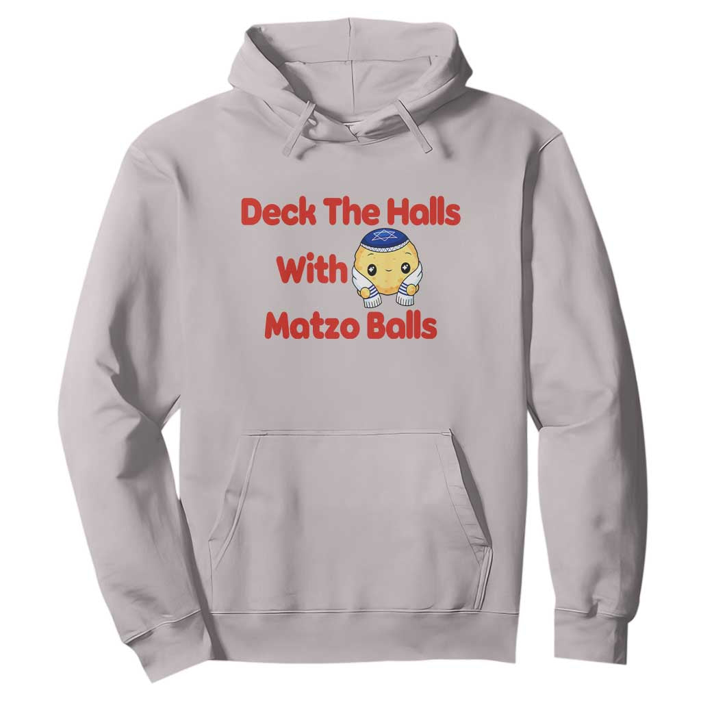 Deck The Halls With Matzo Balls Hoodie Religious Jewish Holiday Gift TS12 Ice Gray Print Your Wear