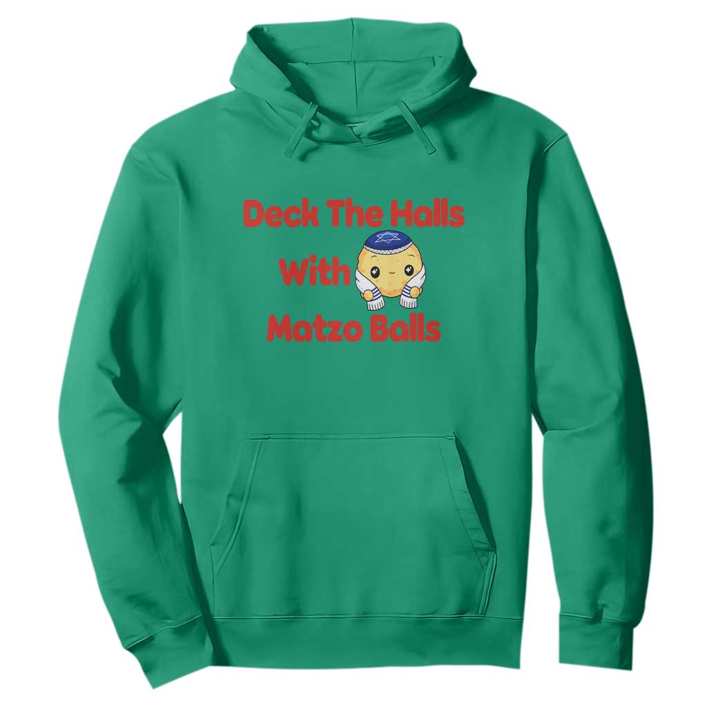Deck The Halls With Matzo Balls Hoodie Religious Jewish Holiday Gift TS12 Irish Green Print Your Wear