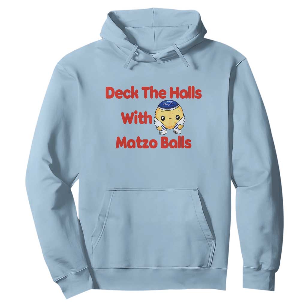 Deck The Halls With Matzo Balls Hoodie Religious Jewish Holiday Gift TS12 Light Blue Print Your Wear