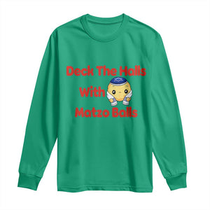 Deck The Halls With Matzo Balls Long Sleeve Shirt Religious Jewish Holiday Gift TS12 Irish Green Print Your Wear