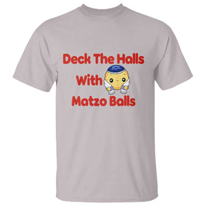 Deck The Halls With Matzo Balls T Shirt Religious Jewish Holiday Gift TS12 Ice Gray Print Your Wear