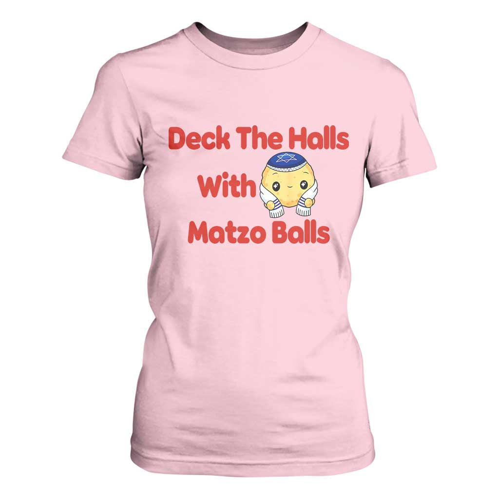 Deck The Halls With Matzo Balls T Shirt For Women Religious Jewish Holiday Gift TS12 Light Pink Print Your Wear