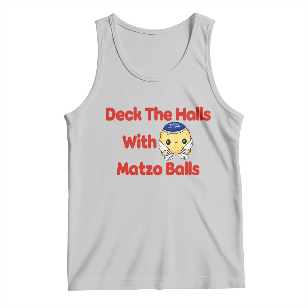 Deck The Halls With Matzo Balls Tank Top Religious Jewish Holiday Gift TS12 Ash Print Your Wear
