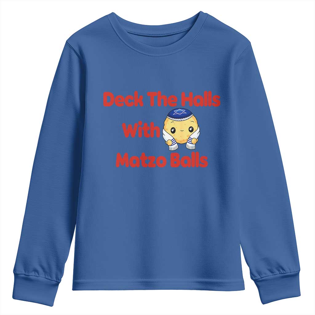 Deck The Halls With Matzo Balls Youth Sweatshirt Religious Jewish Holiday Gift TS12 Royal Blue Print Your Wear