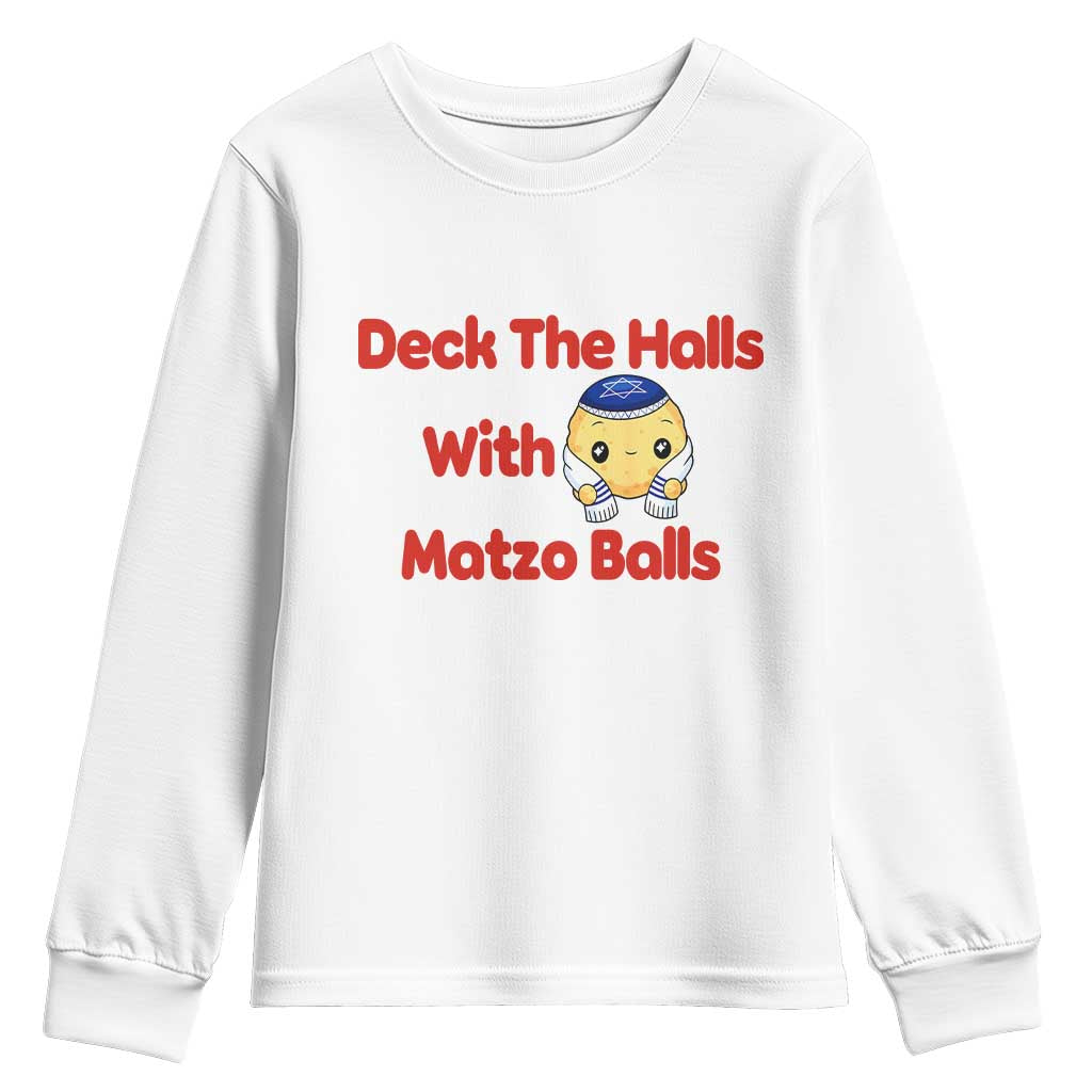 Deck The Halls With Matzo Balls Youth Sweatshirt Religious Jewish Holiday Gift TS12 White Print Your Wear
