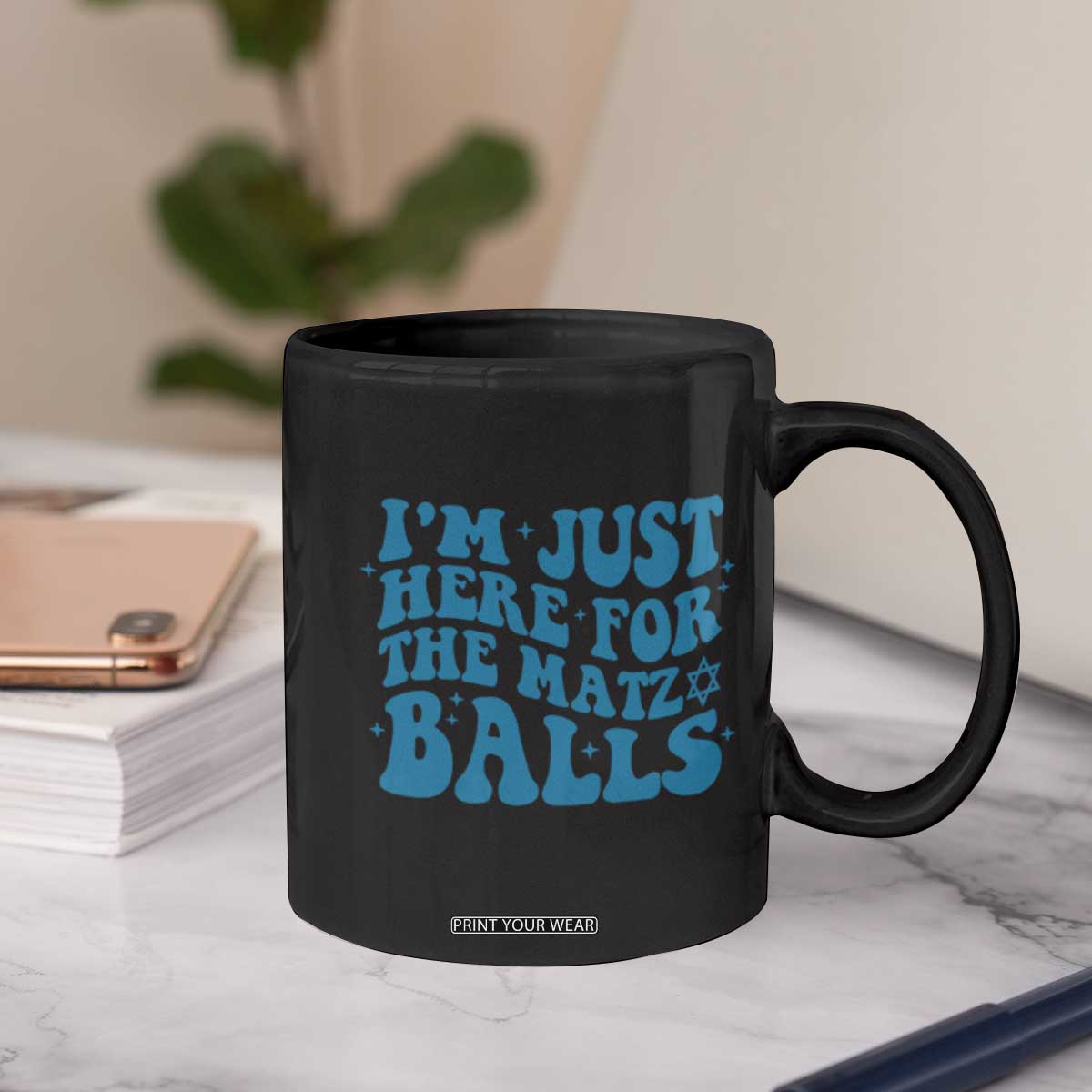 Funny Hanukkah Coffee Mug Im Just Here For The Matzo Balls Jewish Gift TS12 Print Your Wear