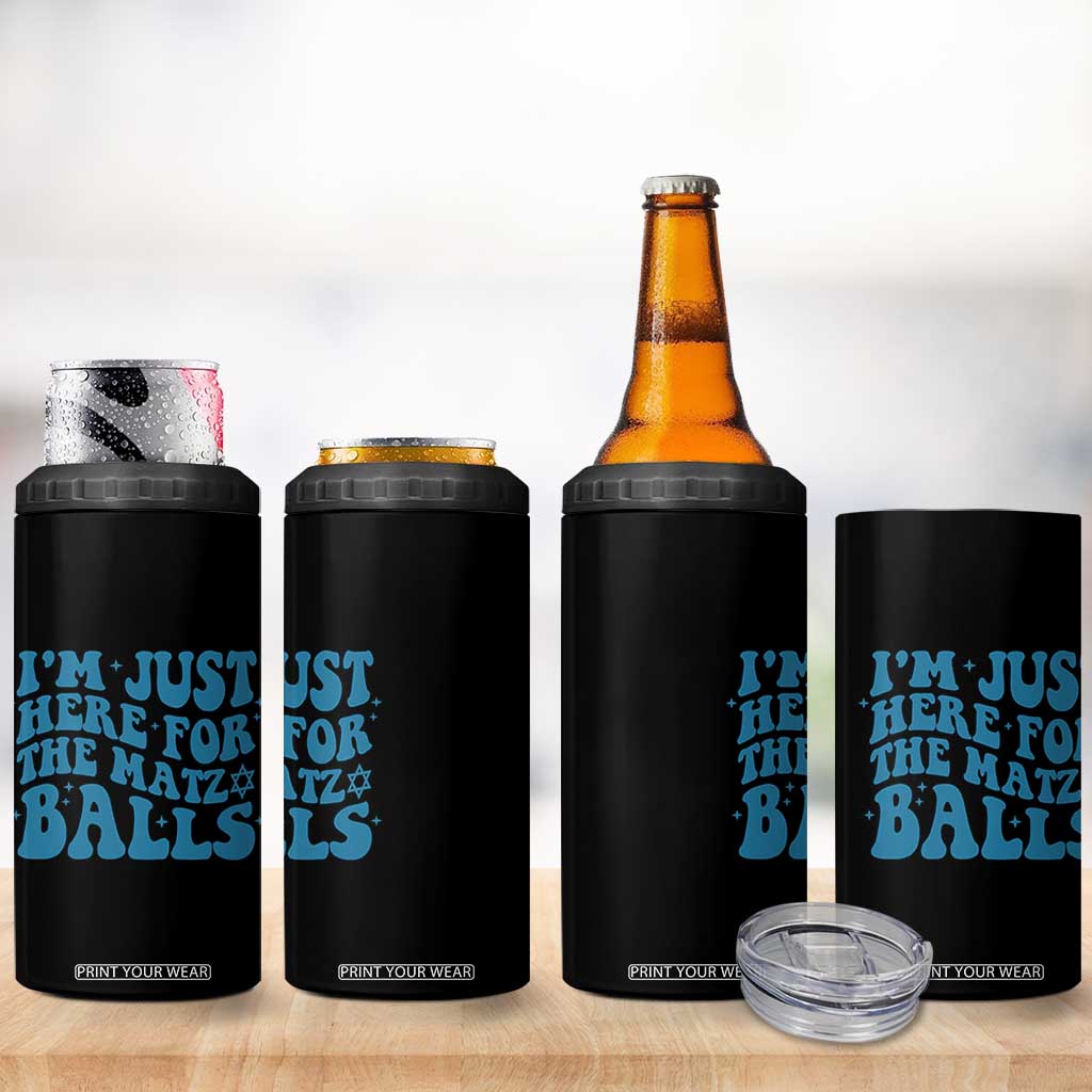 Funny Hanukkah 4 in 1 Can Cooler Tumbler Im Just Here For The Matzo Balls Jewish Gift TS12 Print Your Wear