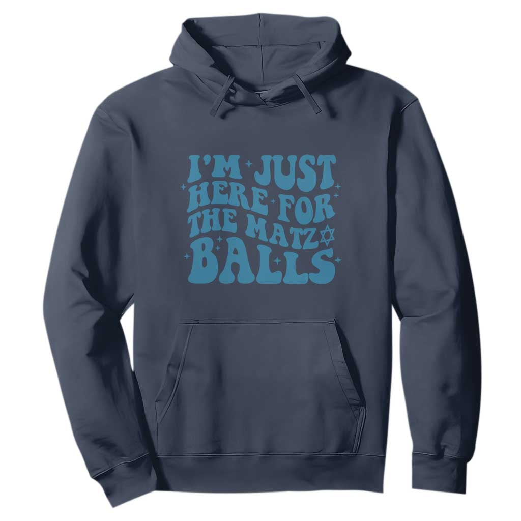 Funny Hanukkah Hoodie Im Just Here For The Matzo Balls Jewish Gift TS12 Navy Print Your Wear