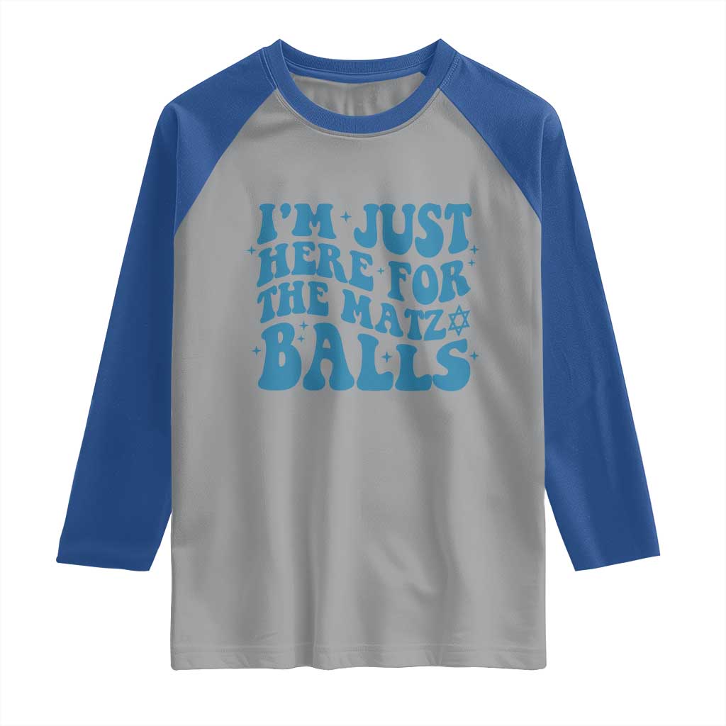 Funny Hanukkah Raglan Shirt Im Just Here For The Matzo Balls Jewish Gift TS12 Sport Gray Royal Print Your Wear
