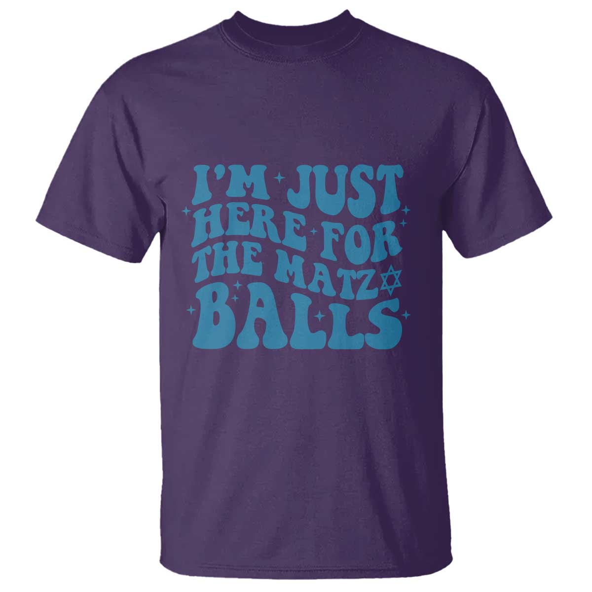 Funny Hanukkah T Shirt Im Just Here For The Matzo Balls Jewish Gift TS12 Purple Print Your Wear