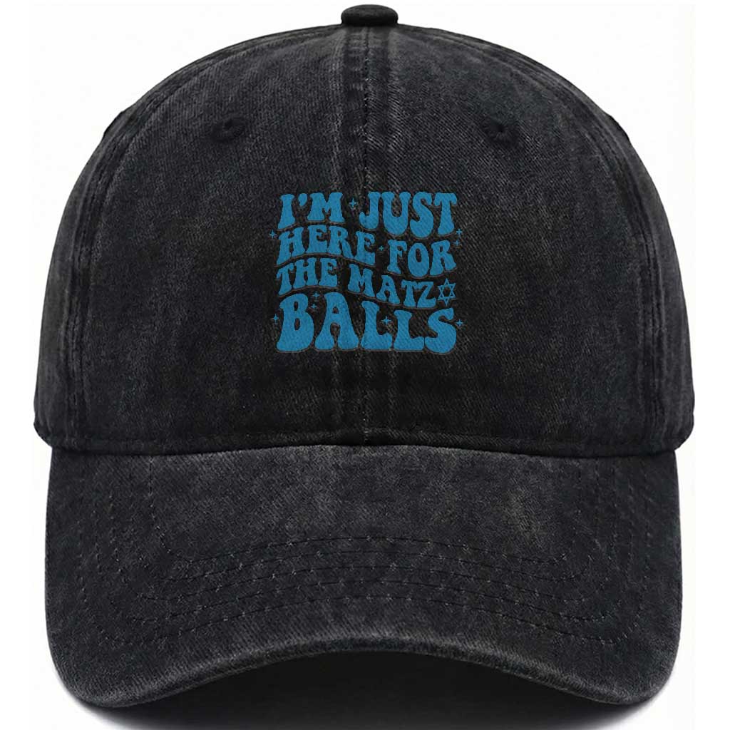 Funny Hanukkah Washed Cotton Baseball Cap Im Just Here For The Matzo Balls Jewish Gift TS12 Print Your Wear