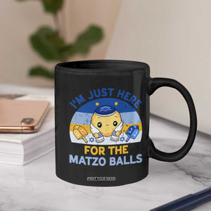 Im Just Here For The Matzo Balls Coffee Mug Funny Jewish Holiday Gift TS12 Print Your Wear