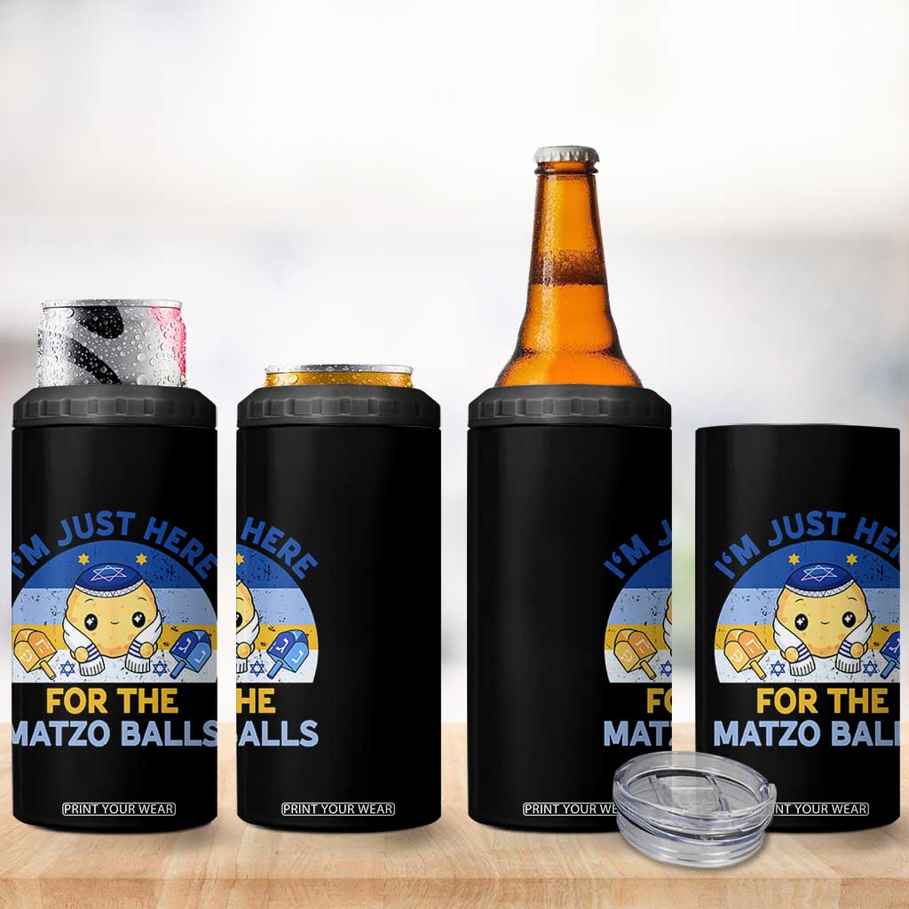 Im Just Here For The Matzo Balls 4 in 1 Can Cooler Tumbler Funny Jewish Holiday Gift TS12 Print Your Wear