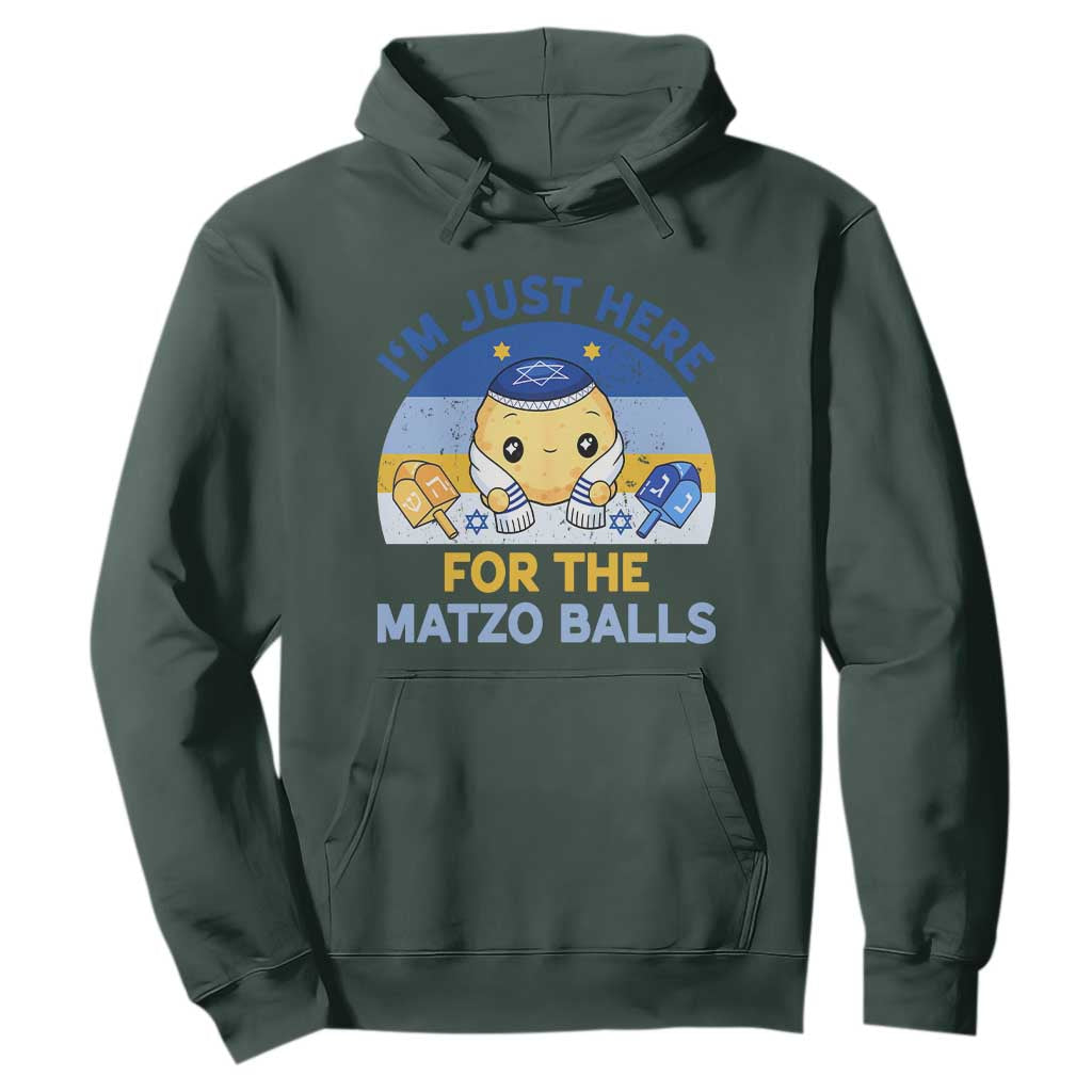 Im Just Here For The Matzo Balls Hoodie Funny Jewish Holiday Gift TS12 Dark Forest Green Print Your Wear