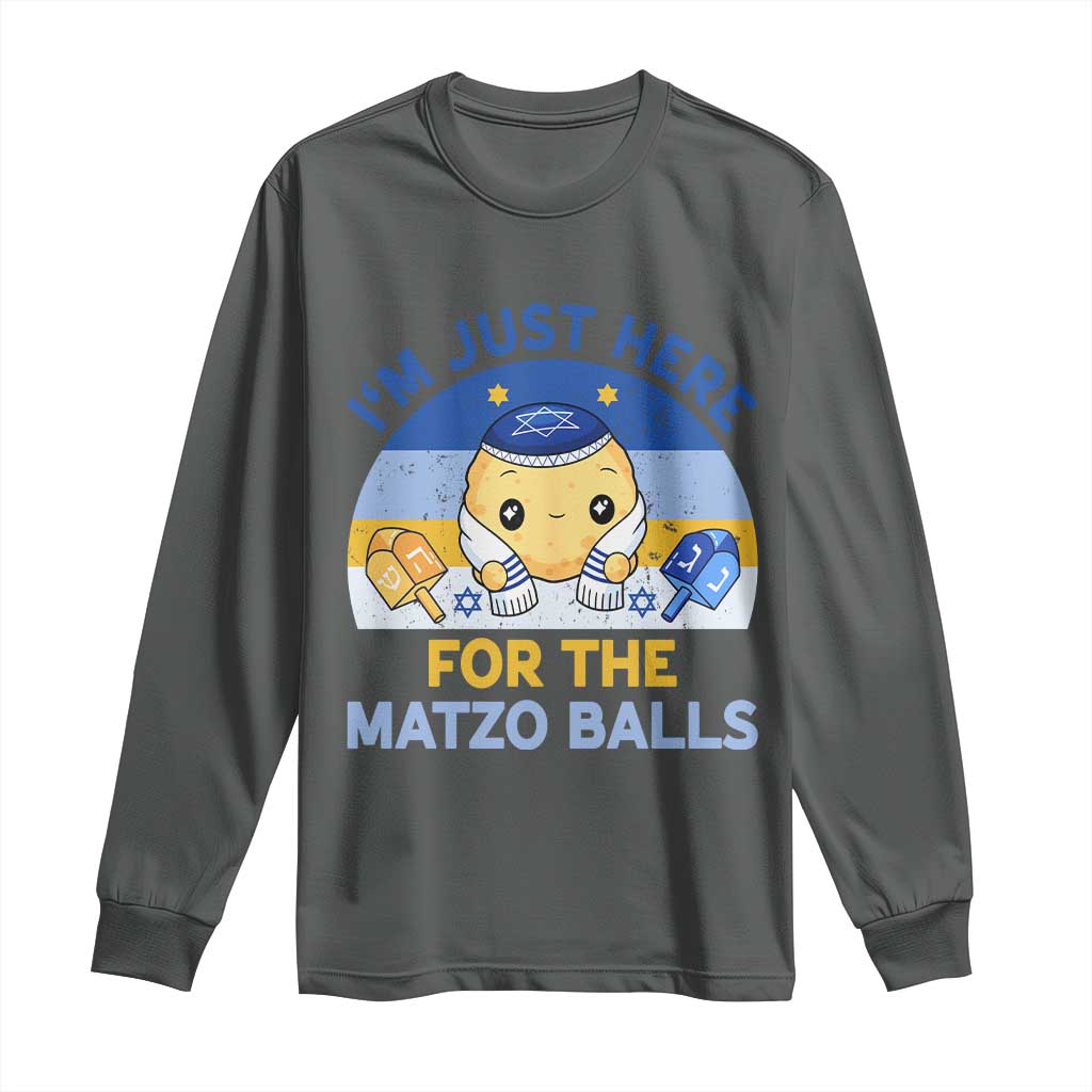 Im Just Here For The Matzo Balls Long Sleeve Shirt Funny Jewish Holiday Gift TS12 Dark Heather Print Your Wear