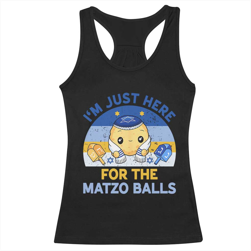 Im Just Here For The Matzo Balls Racerback Tank Top Funny Jewish Holiday Gift TS12 Black Print Your Wear