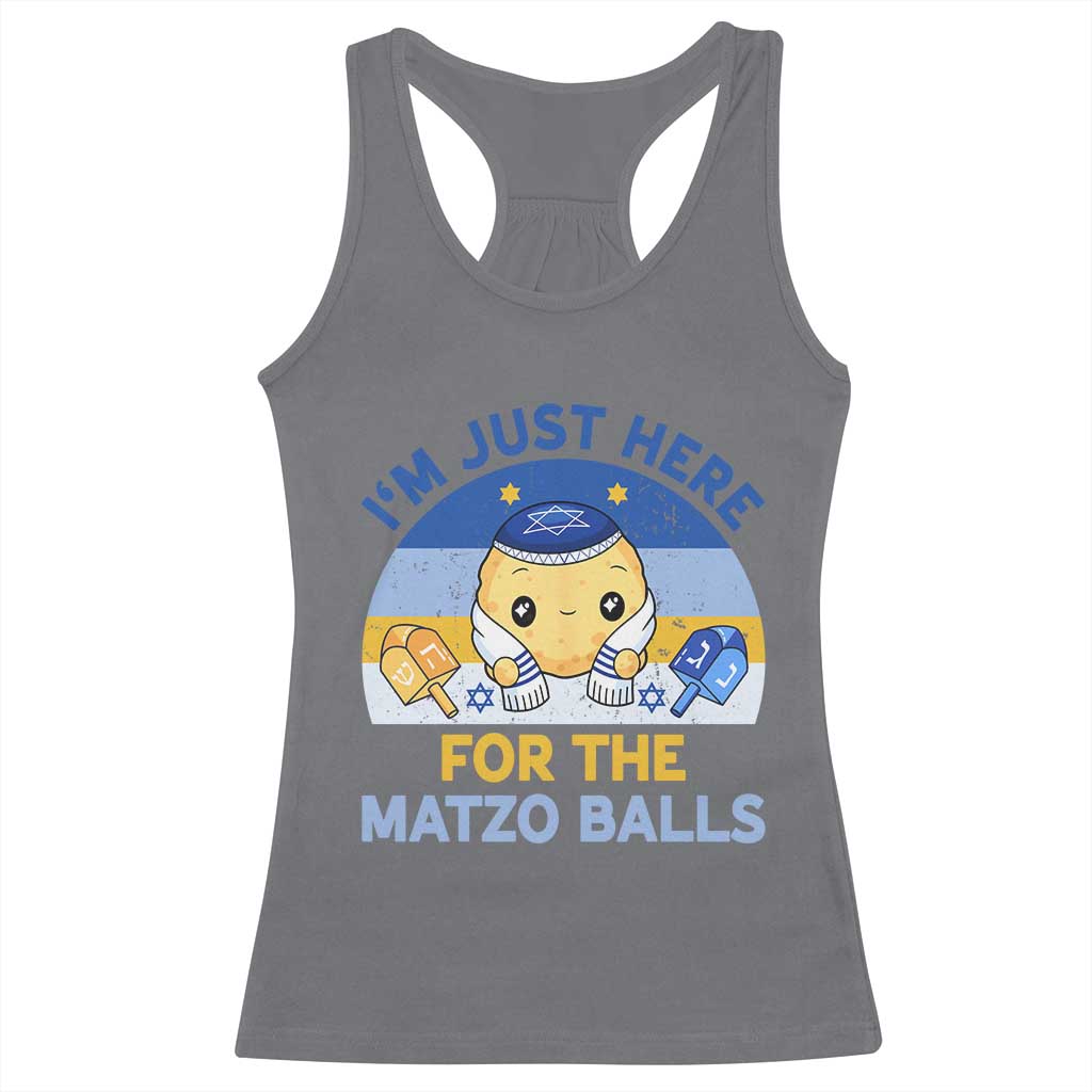 Im Just Here For The Matzo Balls Racerback Tank Top Funny Jewish Holiday Gift TS12 Charcoal Print Your Wear