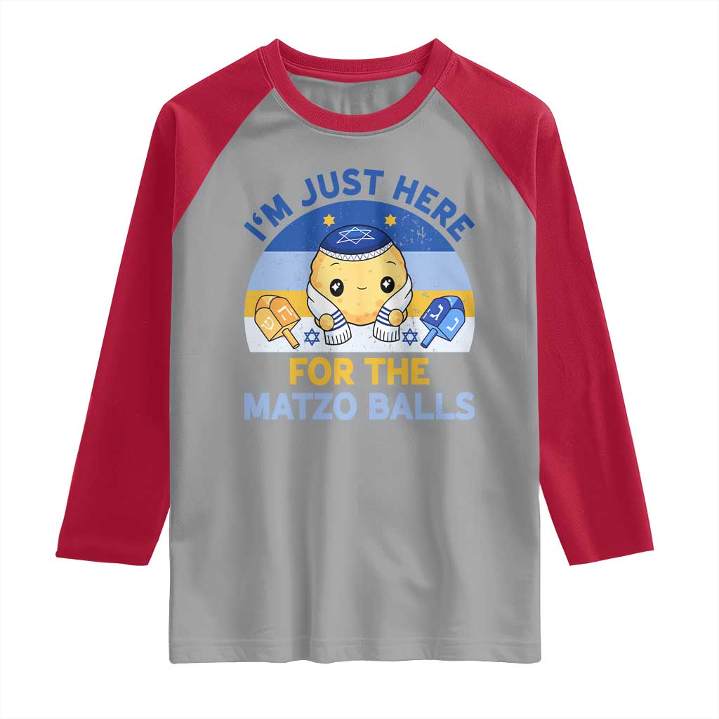 Im Just Here For The Matzo Balls Raglan Shirt Funny Jewish Holiday Gift TS12 Sport Gray Red Print Your Wear