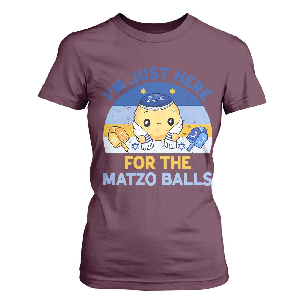 Im Just Here For The Matzo Balls T Shirt For Women Funny Jewish Holiday Gift TS12 Maroon Print Your Wear