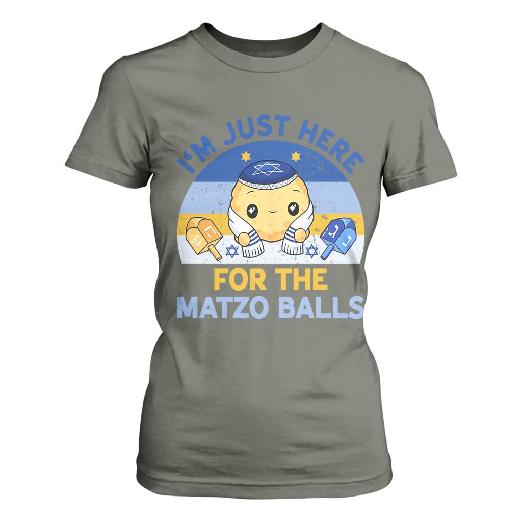 Im Just Here For The Matzo Balls T Shirt For Women Funny Jewish Holiday Gift TS12 Military Green Print Your Wear