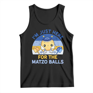 Im Just Here For The Matzo Balls Tank Top Funny Jewish Holiday Gift TS12 Black Print Your Wear